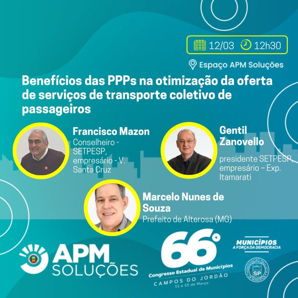 Presidente e Conselheiro do SETPESP marcam presenta no Congresso Estadual de Municípios 
(Imagem: Divulgação | APM)